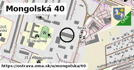 Mongolská 40, Ostrava