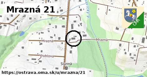 Mrazná 21, Ostrava