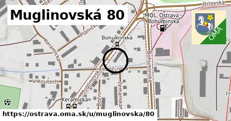Muglinovská 80, Ostrava