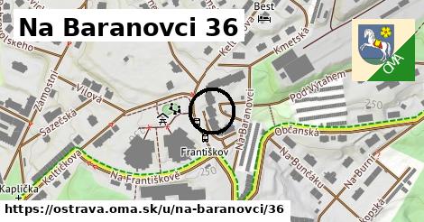 Na Baranovci 36, Ostrava