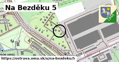 Na Bezděku 5, Ostrava