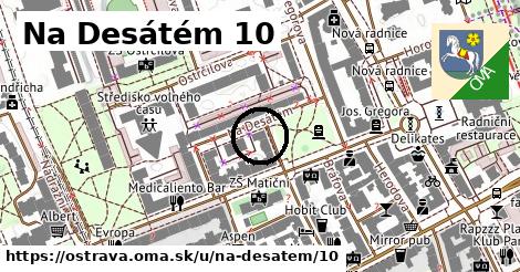 Na Desátém 10, Ostrava