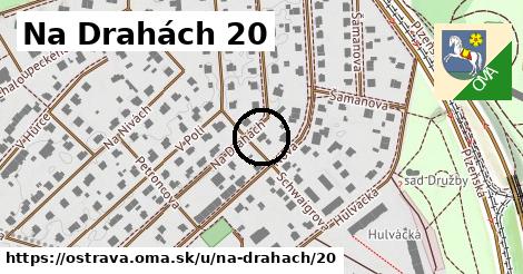 Na Drahách 20, Ostrava