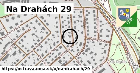 Na Drahách 29, Ostrava