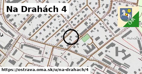 Na Drahách 4, Ostrava