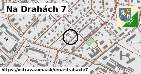 Na Drahách 7, Ostrava