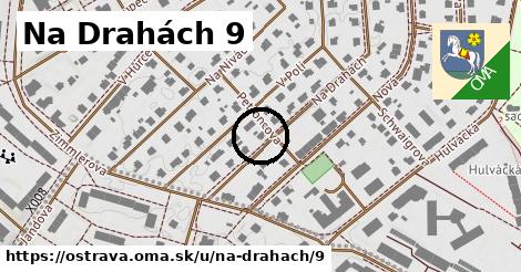 Na Drahách 9, Ostrava