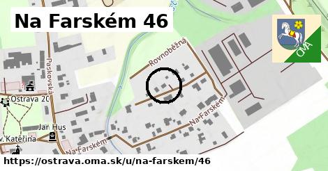 Na Farském 46, Ostrava