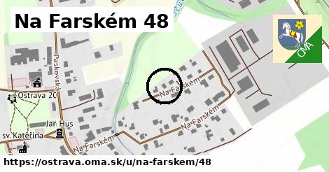 Na Farském 48, Ostrava