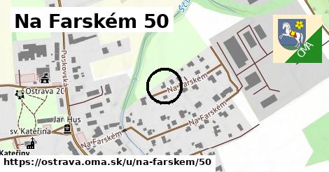 Na Farském 50, Ostrava