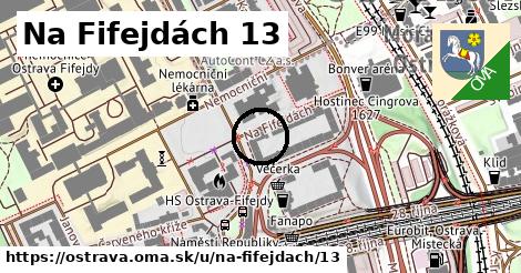 Na Fifejdách 13, Ostrava