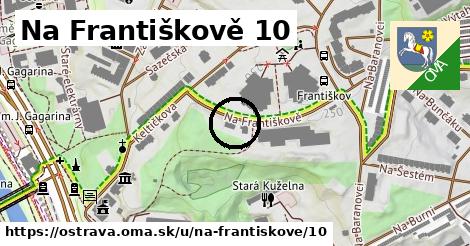 Na Františkově 10, Ostrava