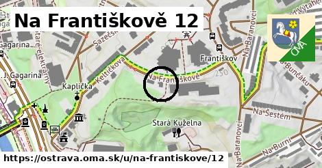 Na Františkově 12, Ostrava