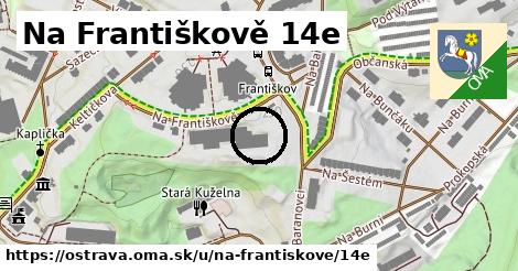 Na Františkově 14e, Ostrava