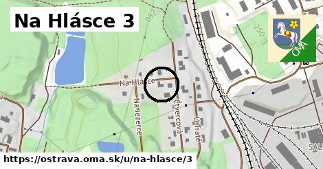 Na Hlásce 3, Ostrava