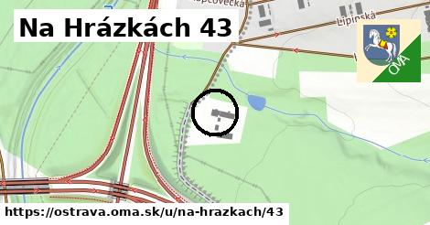 Na Hrázkách 43, Ostrava
