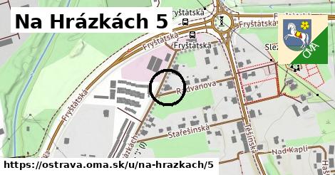 Na Hrázkách 5, Ostrava