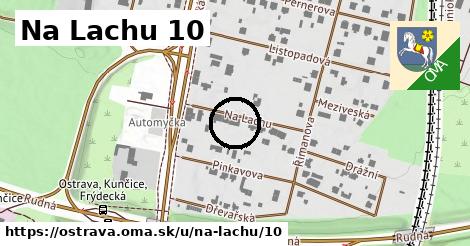 Na Lachu 10, Ostrava