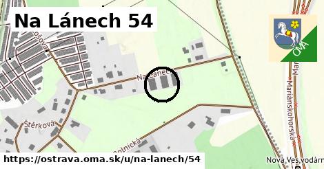 Na Lánech 54, Ostrava