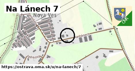 Na Lánech 7, Ostrava