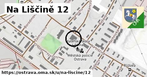 Na Liščině 12, Ostrava