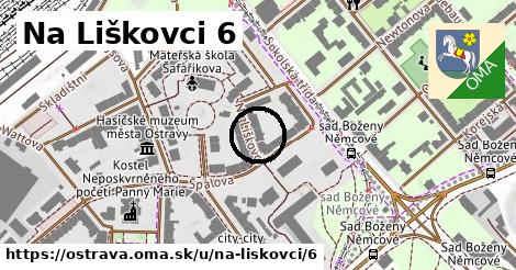 Na Liškovci 6, Ostrava
