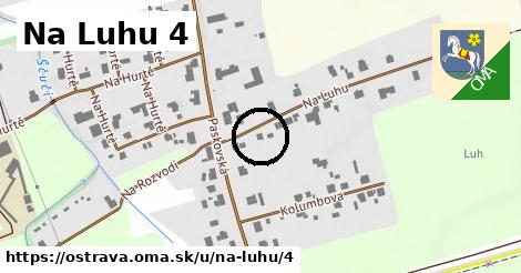 Na Luhu 4, Ostrava
