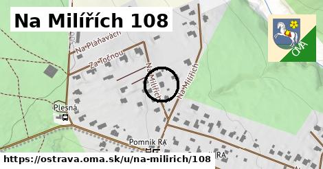 Na Milířích 108, Ostrava