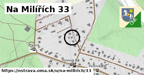 Na Milířích 33, Ostrava