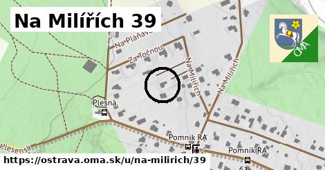Na Milířích 39, Ostrava