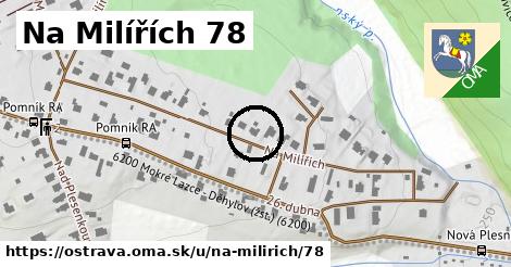 Na Milířích 78, Ostrava