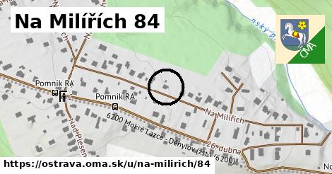 Na Milířích 84, Ostrava