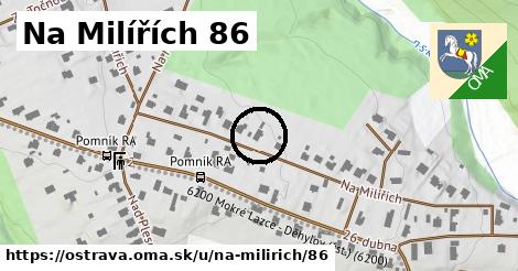 Na Milířích 86, Ostrava