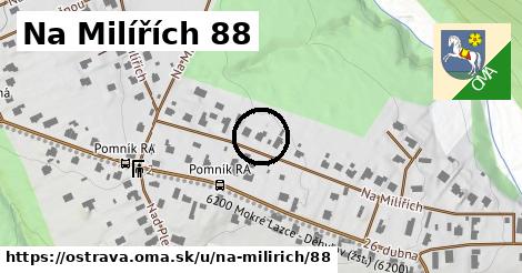 Na Milířích 88, Ostrava