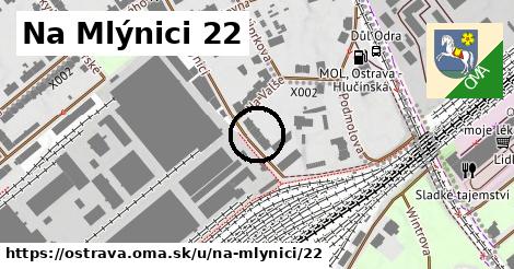 Na Mlýnici 22, Ostrava