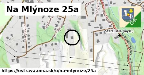 Na Mlýnoze 25a, Ostrava