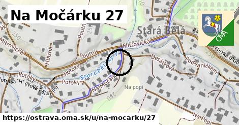 Na Močárku 27, Ostrava