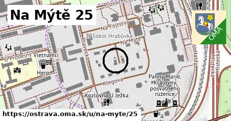 Na Mýtě 25, Ostrava
