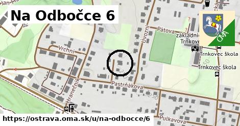 Na Odbočce 6, Ostrava