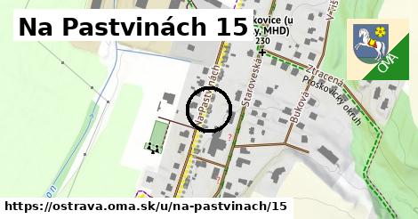 Na Pastvinách 15, Ostrava