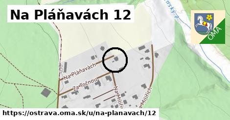 Na Pláňavách 12, Ostrava