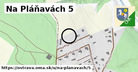 Na Pláňavách 5, Ostrava