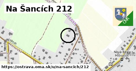 Na Šancích 212, Ostrava