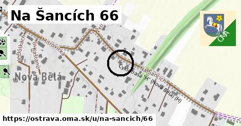 Na Šancích 66, Ostrava