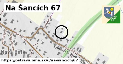 Na Šancích 67, Ostrava