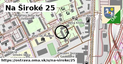 Na Široké 25, Ostrava