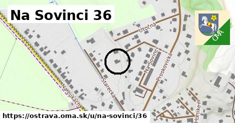 Na Sovinci 36, Ostrava