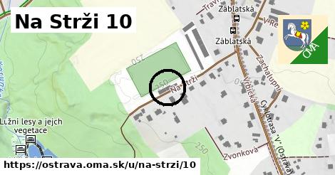 Na Strži 10, Ostrava