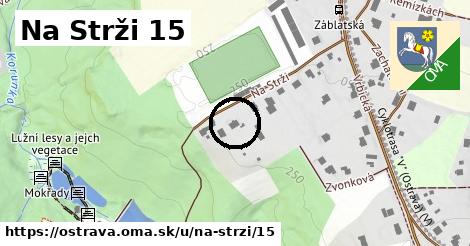 Na Strži 15, Ostrava