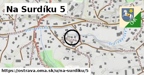 Na Surdíku 5, Ostrava